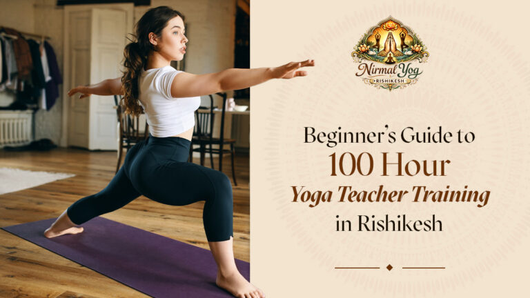 100 Hour Yoga Teacher Training in Rishikesh