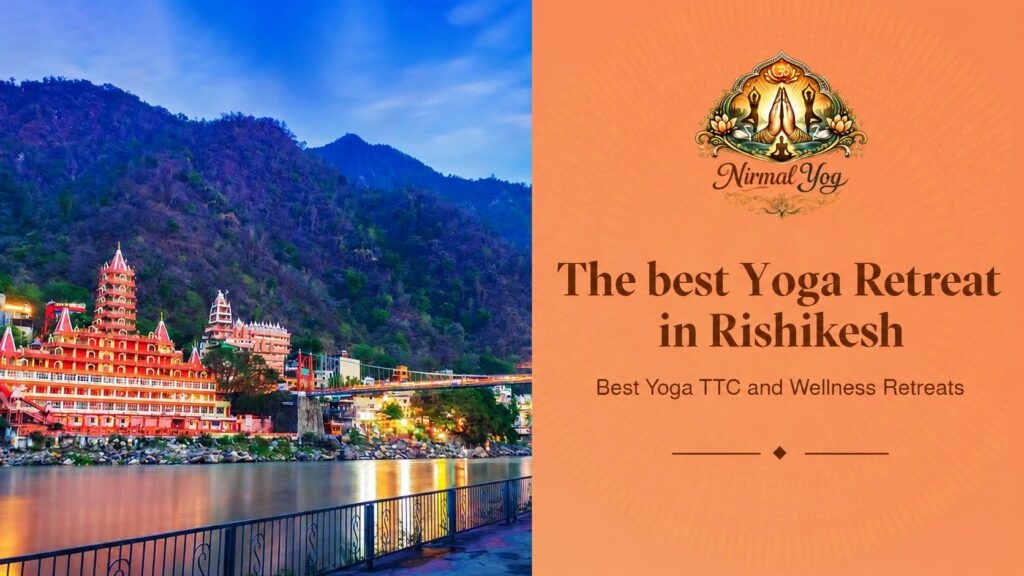 Wellness Retreats in Rishikesh